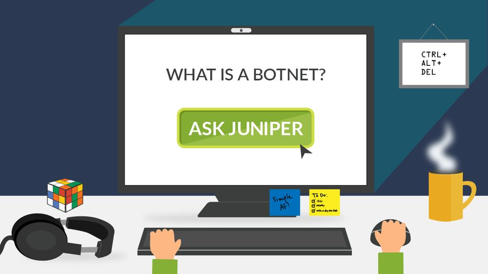 AskJuniper-What-is-a-Botnet