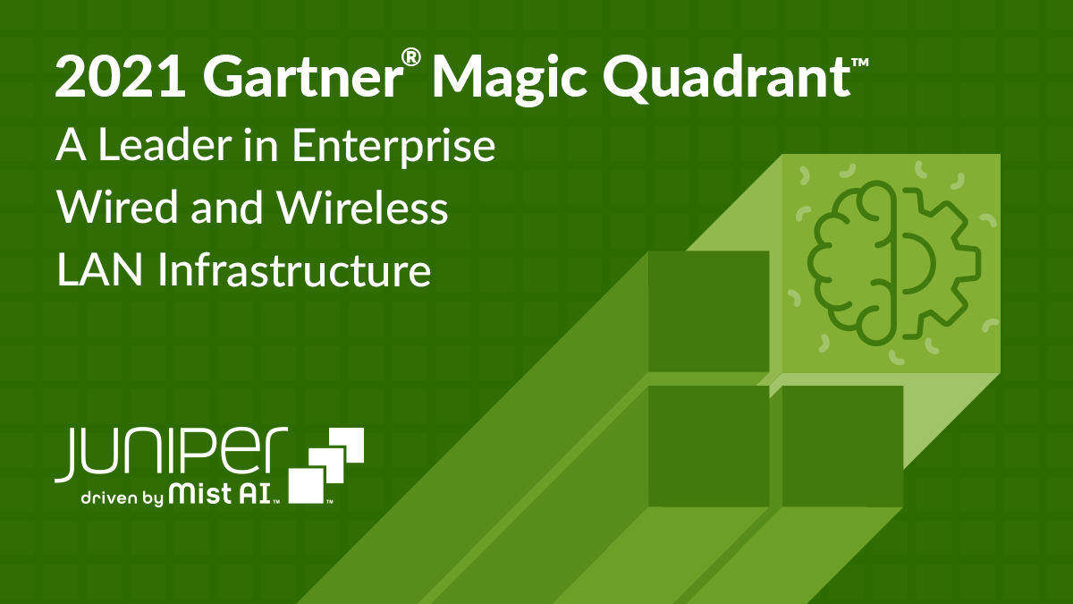 Juniper Networks fue nombrado líder en el Magic Quadrant™ (Cuadrante Mágico) de Gartner® de 2021 para infraestructuras de LAN por cable e inalámbrico
