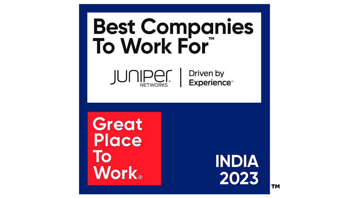 Juniper Networks Named a Great Place To Work in India!