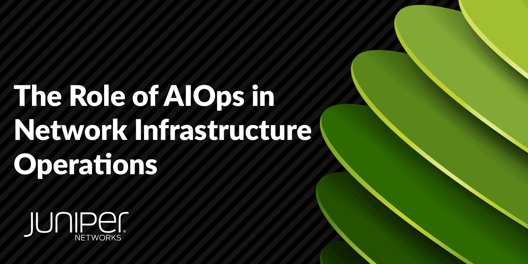 The Role of AIOps in Network Infrastructure Operations