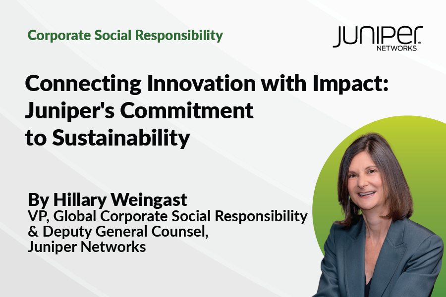 Connecting Innovation with Impact: Juniper’s Commitment to Sustainability 