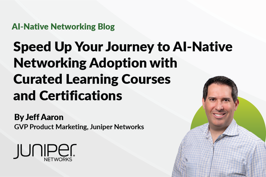 Speed Up Your Journey to AI-Native Networking Adoption with Curated Learning Courses and Certifications