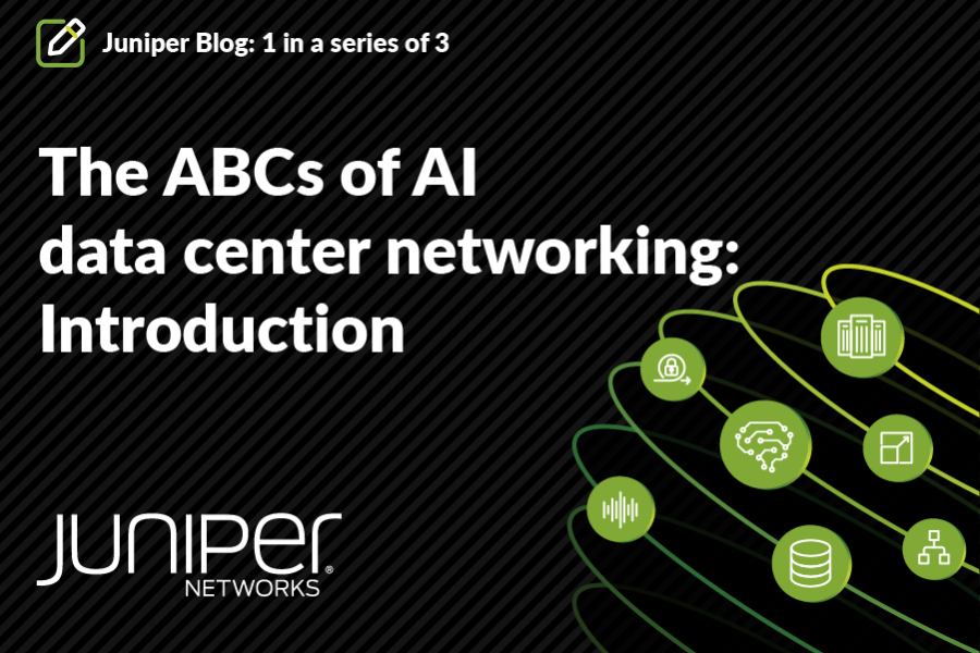 The ABCs of AI data center networking: Introduction (#1 in a series of 3 blogs)