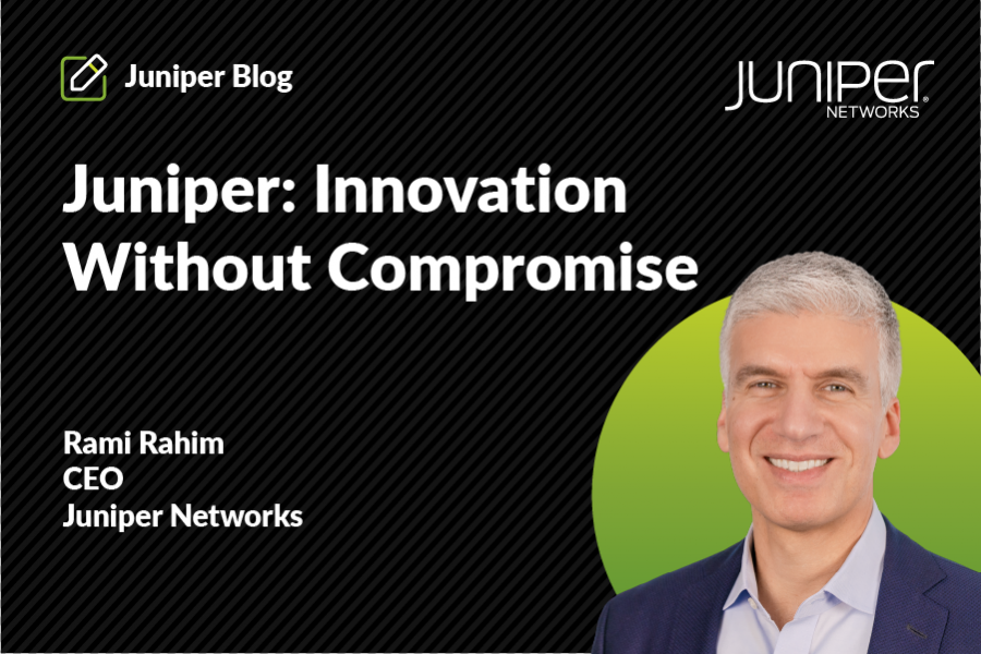 Juniper: Innovation Without Compromise