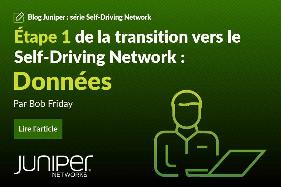 Étape 1 de la transition vers le Self-Driving Network : les données