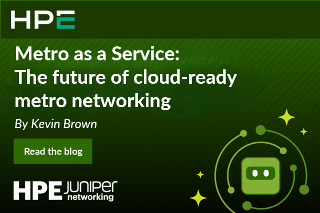 Metro as a Service: The future of cloud-ready metro networking